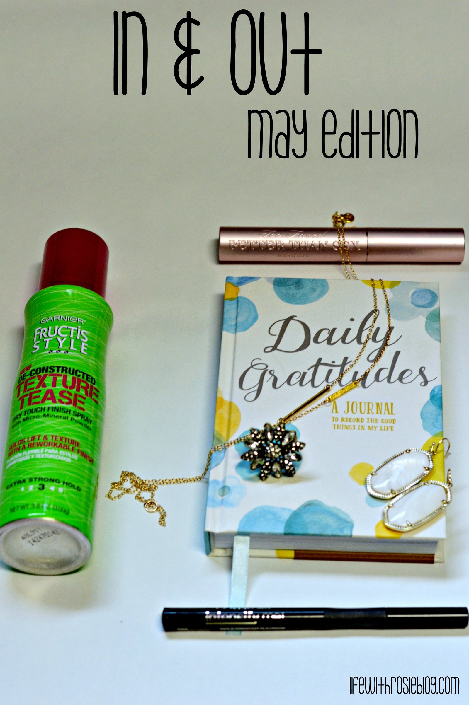 In and Out: May Edition. A monthly round up of product reviews, including things that I loved and things that I did not. Reviews on Too Faced Mascara, Covergirl's Intensify Me Mascara, Rocksbox and more! // Life with Rosie blog