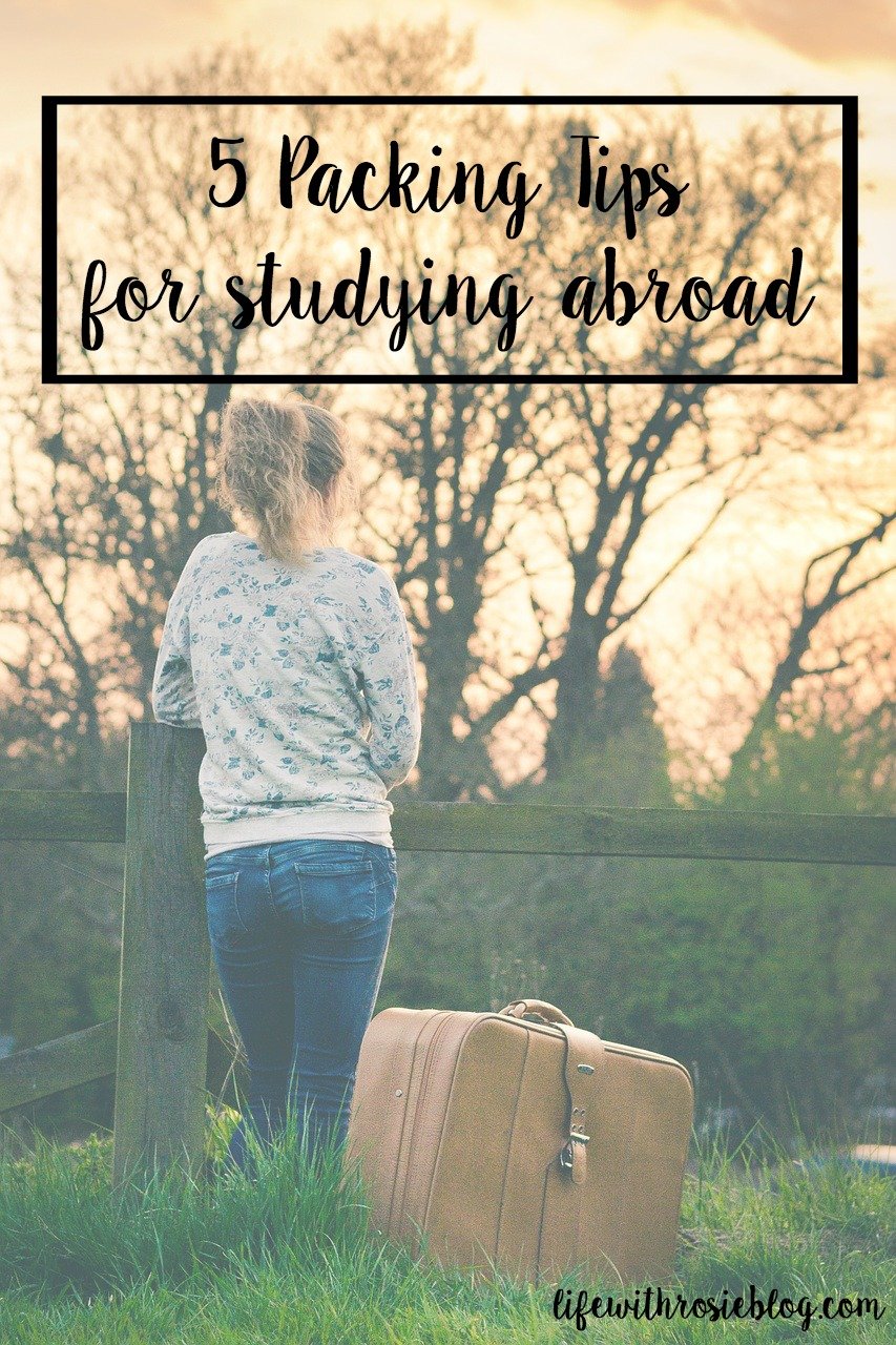 5 Packing Tips for Studying Abroad // Life with Rosie