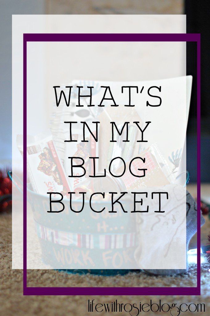 What's In My Blog Bucket? #tryalittlegoodness #ad // Life with Rosie