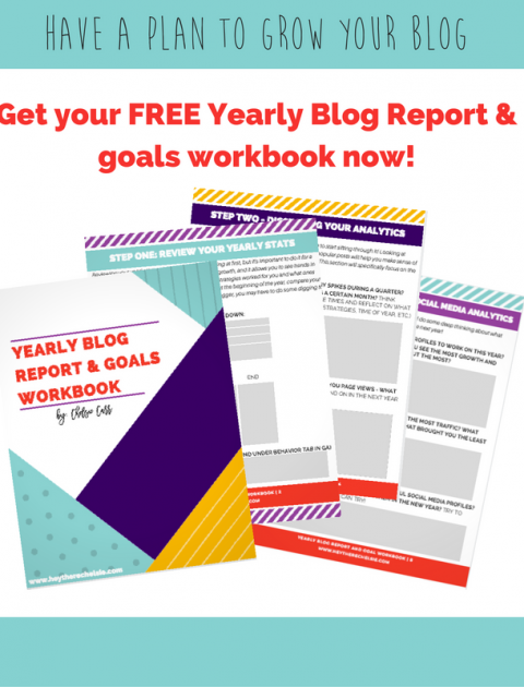 Have a plan to grow your blog with this free yearly blog report & workbook! // Hey There, Chelsie