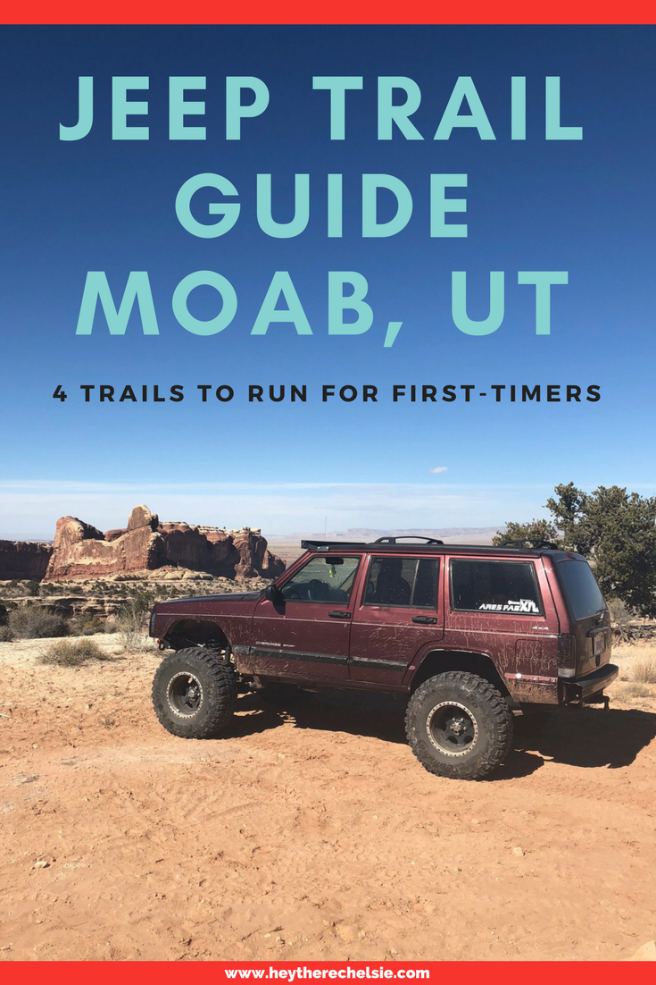 Jeep Trail Guide for Moab, Utah - 4 trails for first-timers in Moab to crawl, ranging from easy to challenging // Hey There, Chelsie