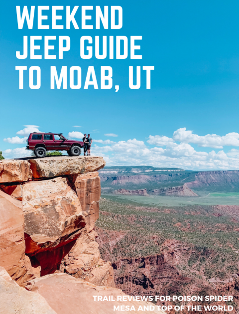 Weekend Jeep Guide to Moab, UT. Trail guides to Poison Spider Mesa and Top of the World, along with where to camp in Moab and what Jeep modifications to have in your Jeep xj for Moab // Hey There, Chelsie